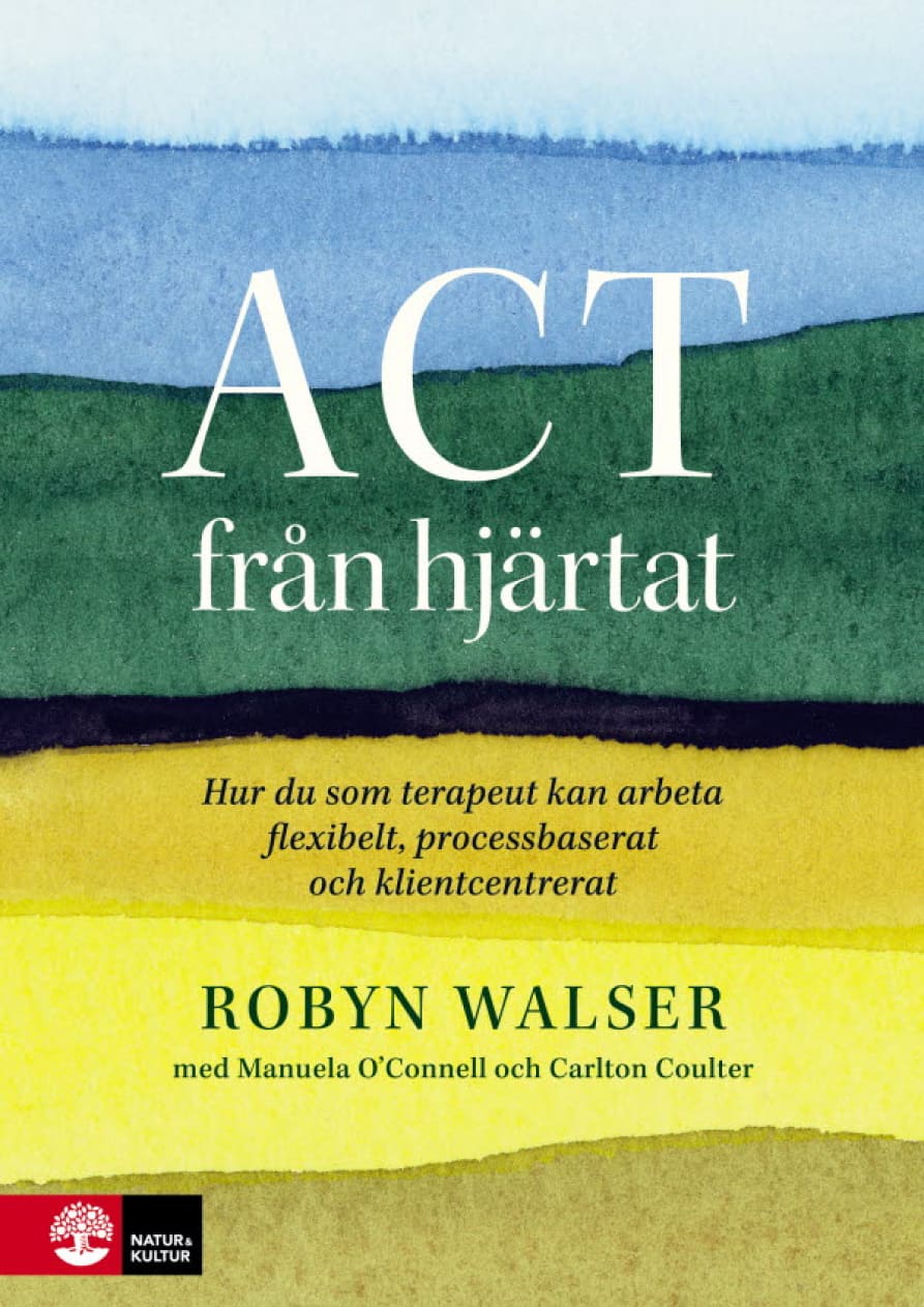 Bokomslag ACT från hjärtat av Robyn Walser - översättning av Kristoffer Pettersso